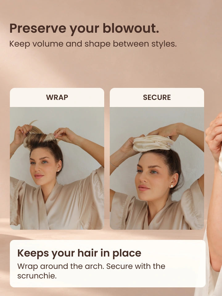 Preserve your blowout. Wrap around the arch and secure with the scrunchie.